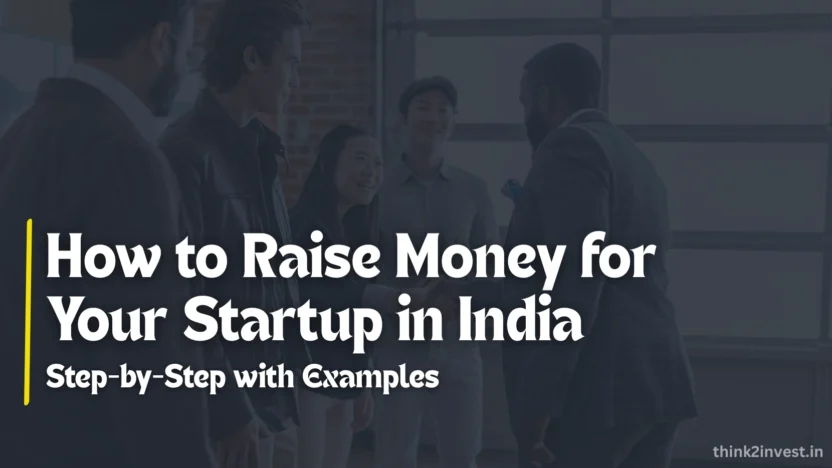 Startup Funding | Think2Invest.in
