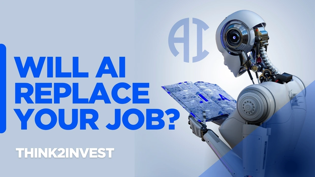 AI takes our jobs - Think2Invest.in